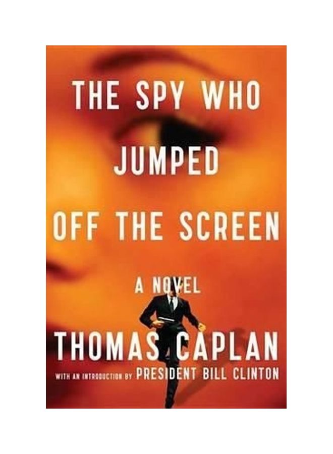 Thethe Spy Who Jumped Off The Screen Hardcover English by Thomas M Caplan