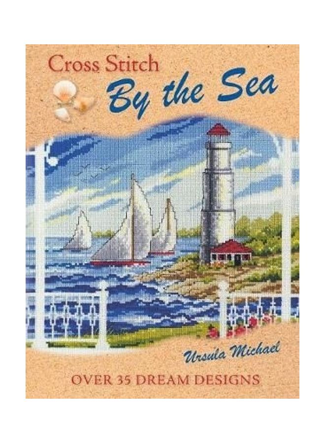 Cross Stitch By The Sea Paperback English by Ursula Michael