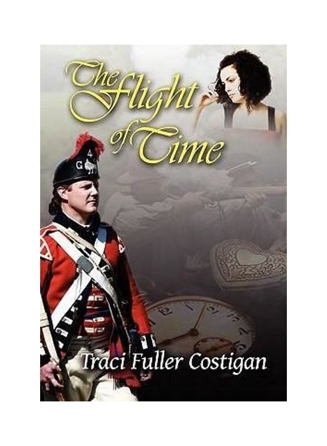The Flight Of Time Paperback English by Traci Fuller Costigan