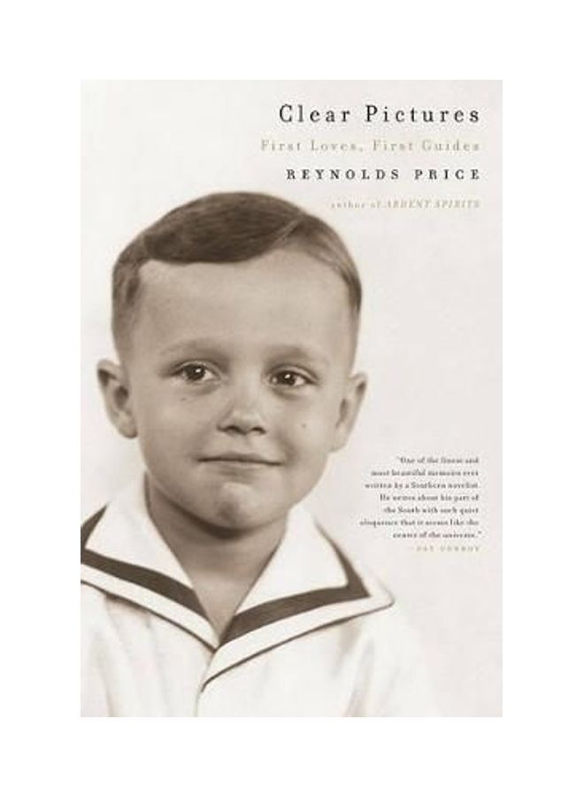 Clear Pictures: First Loves First Guides Paperback English by Reynolds Price