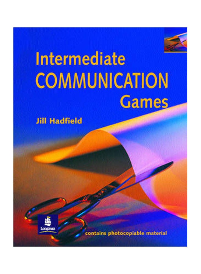 Intermediate Communication Games Teachers Resource Book Spiral Bound English by Jill Hadfield 