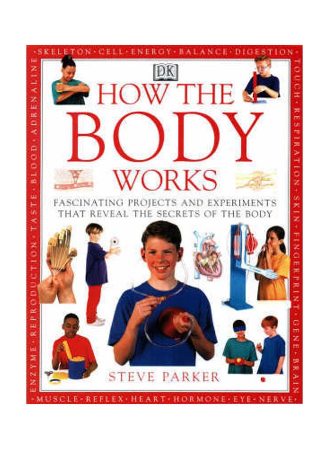 How The Body Works Paperback English by Steve Parker 