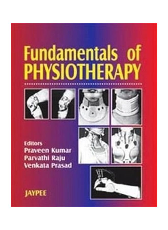 Fundamentals Of Physiotherapy Paperback English by Parvati Raju Kumar 