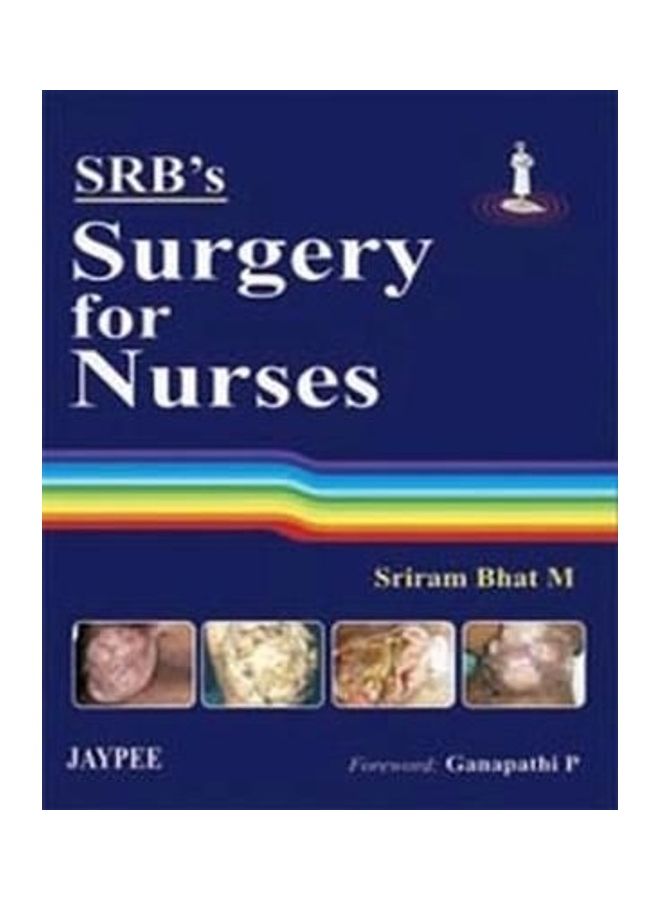 Surgery For Nurses Paperback English by Sriram Bhat M
