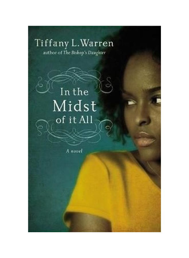 In The Midst Of It All Paperback English by Tiffany L. Warren