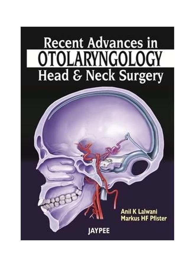 Recent Advances In Otolaryngology: Head And Neck Surgery Paperback English by Anil K Lalwani