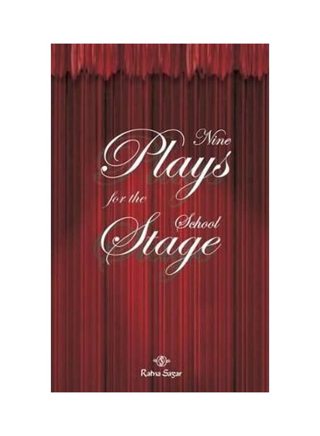 Nine Plays For The School Stage Paperback English by Our Experts