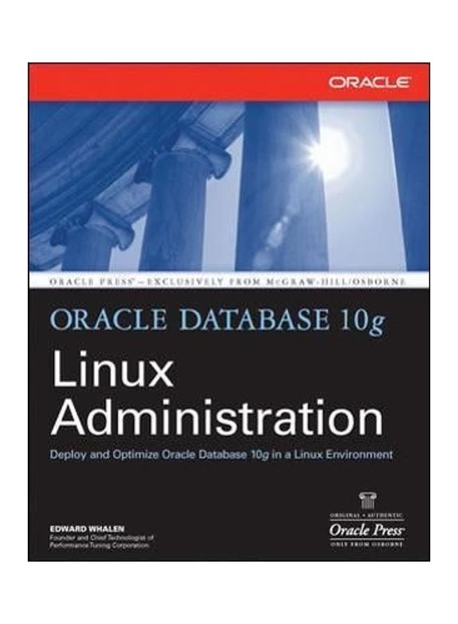 Oracle Database 10g Linux Administration Paperback English by Edward Whalen 