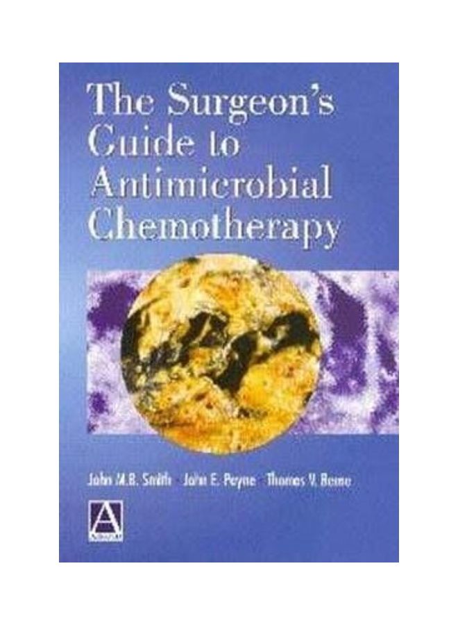 The Surgeon's Guide to Antimicrobial Chemotherapy paperback english