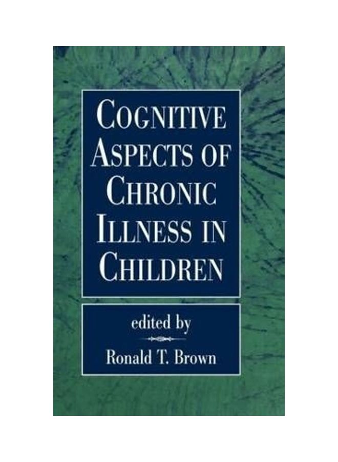 Cognitive Aspects of Chronic Illness in Children hardcover english 