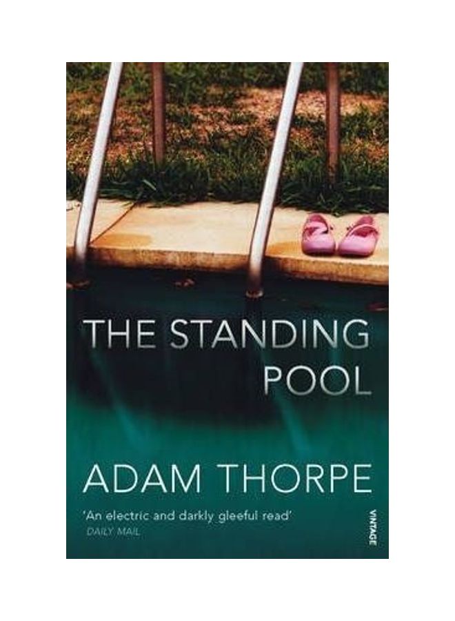 The Standing Pool Paperback English by Adam Thorpe
