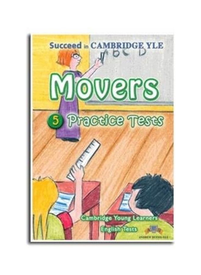 Succeed In Cambridge YLE: Movers: 5 Practice Tests Paperback English