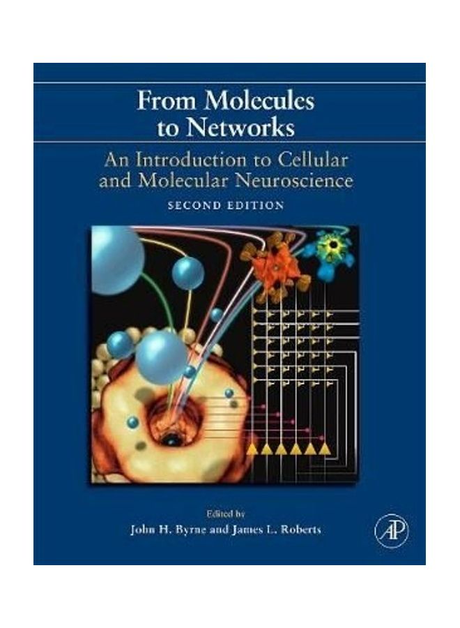 From Molecules to Networks: An Introduction to Cellular and Molecular Neuroscience Hardcover English by John H. Byrne - 39840