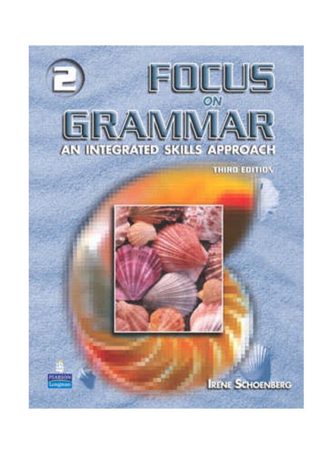 Focus on Grammar 2 Paperback English by Irene Schoenberg
