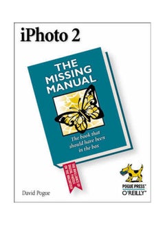 Iphoto 2: The Missing Manual Paperback English by David Pogue