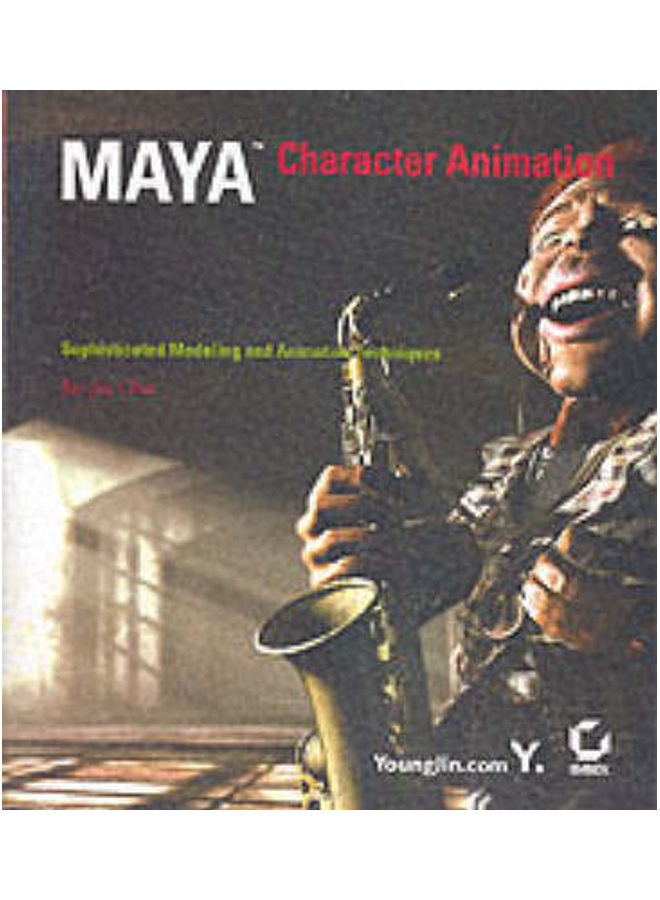 Maya Character Animation Paperback English by Jae-jin Choi 