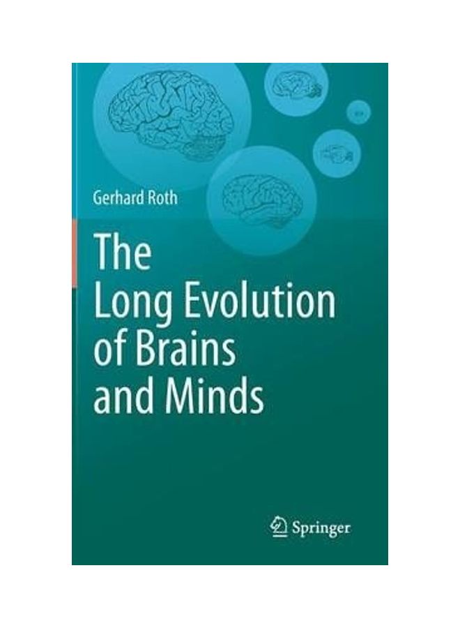 The Long Evolution Of Brains And Minds Hardcover English by Gerhard Roth 