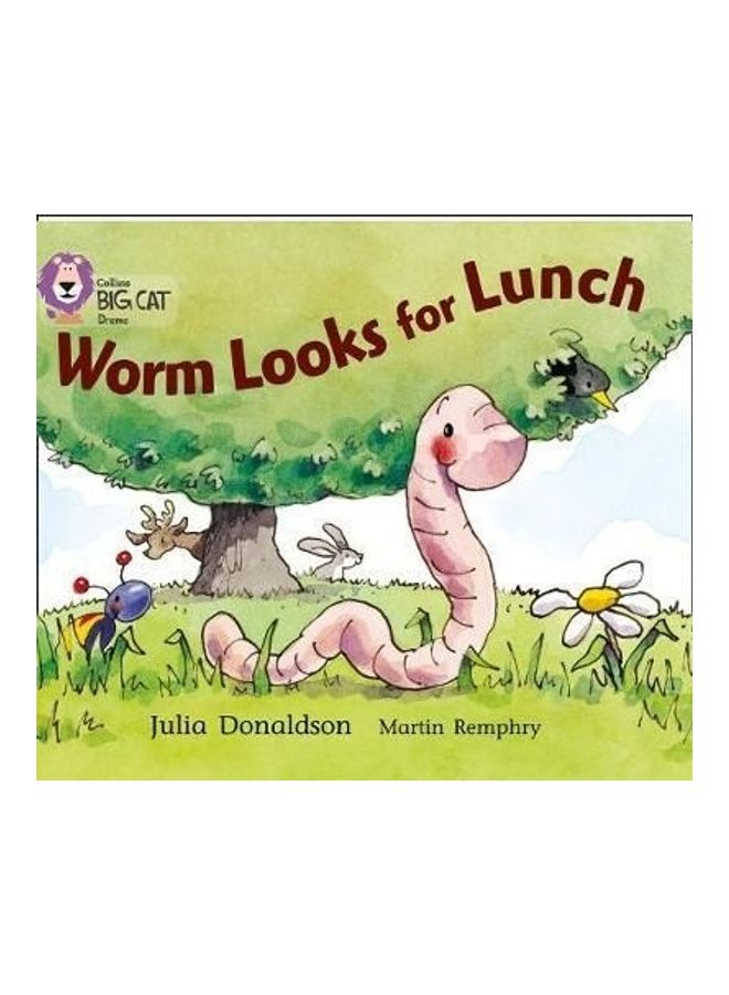 Worm Looks For Lunch Paperback English by Julia Donaldson