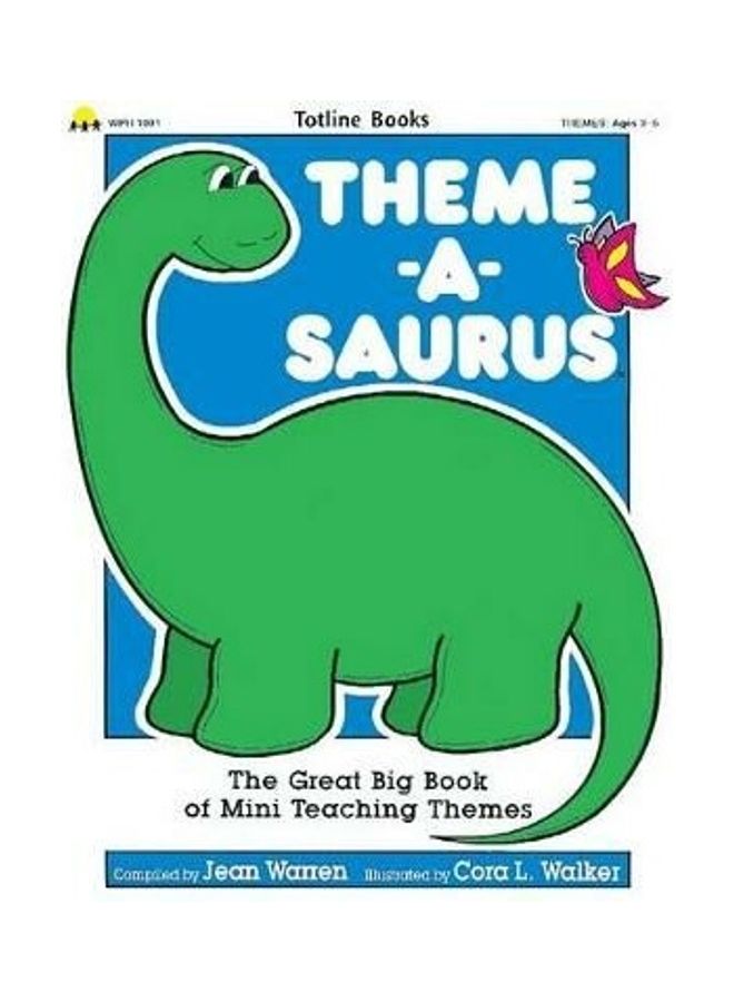 Theme-a-Saurus The Great Big Book of Mini Teaching Themes Paperback English by Jean Warren 