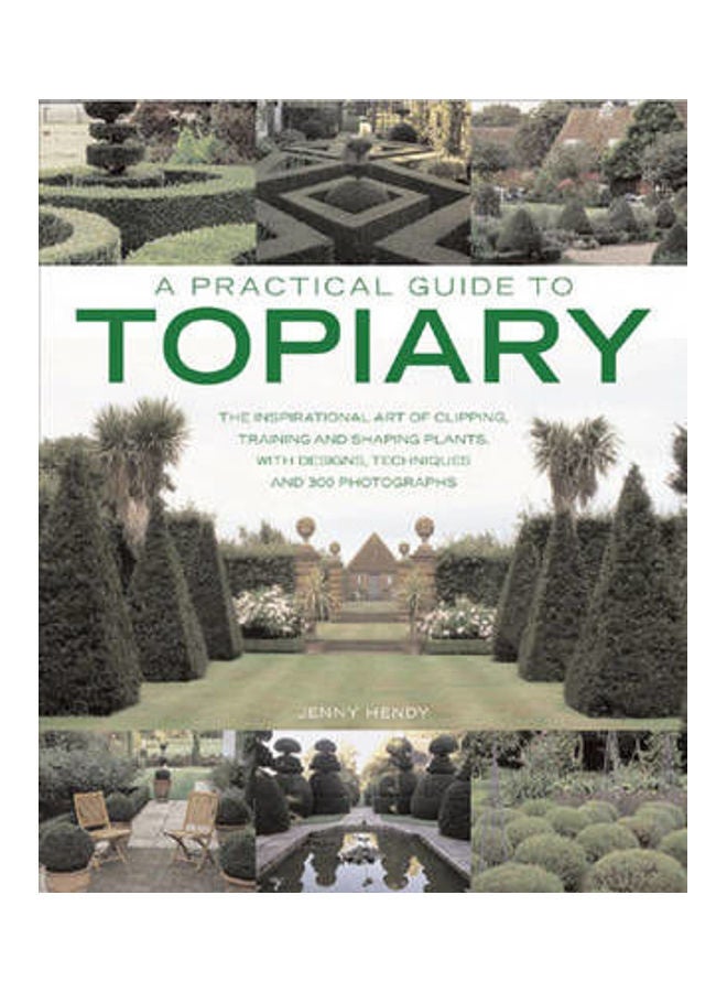 A Practical Guide to Topiary Paperback English by Jenny Hendy