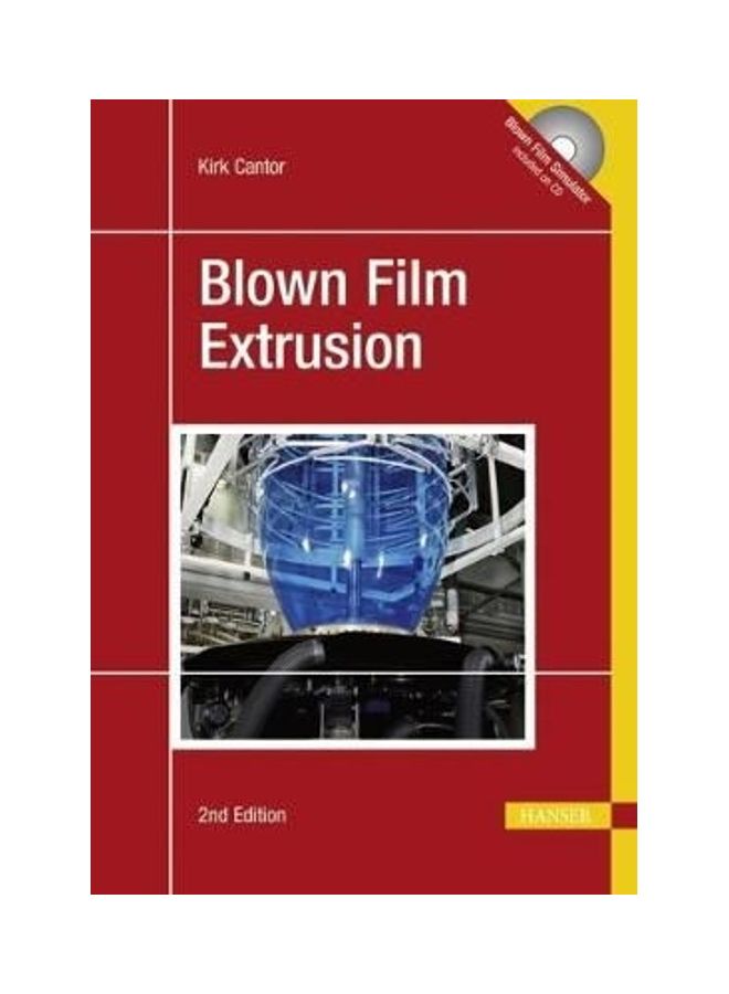 Blown Film Extrusion Edition II Hardcover English by Kirk Cantor 