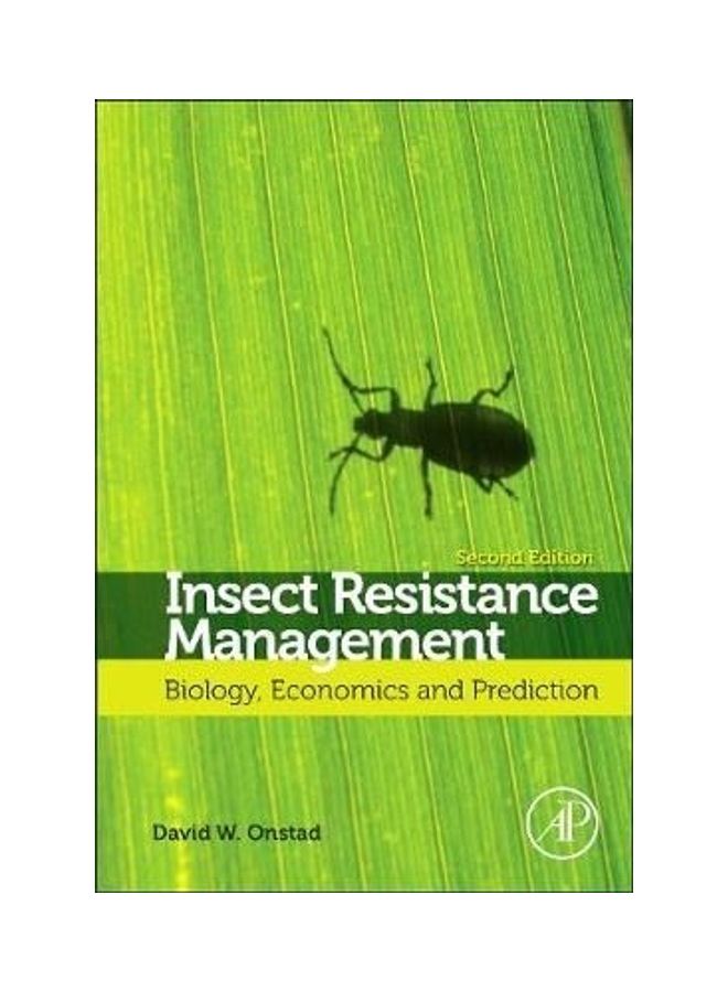 Insect Resistance Management: Biology, Economics, and Prediction Hardcover English by David W. Onstad