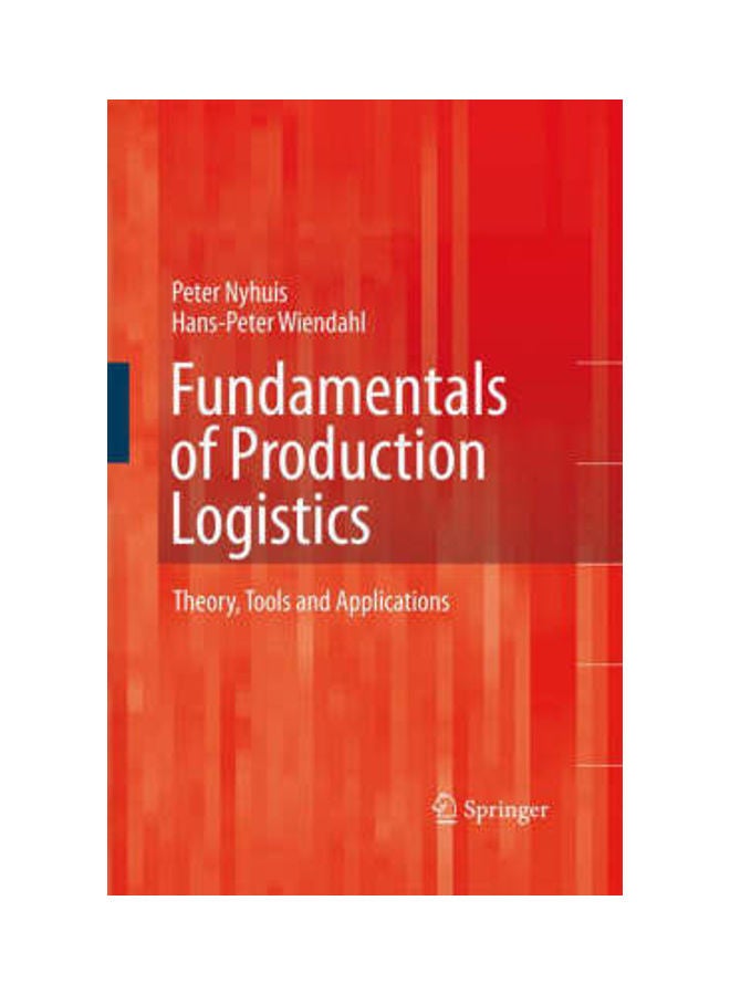 Fundamentals of Production Logistics: Theory, Tools and Applications hardcover english 