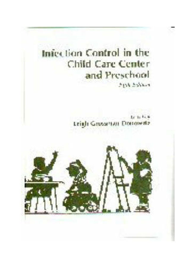 Infection Control in the Child Care Center and Preschool Hardcover English by Leigh G. Donowitz