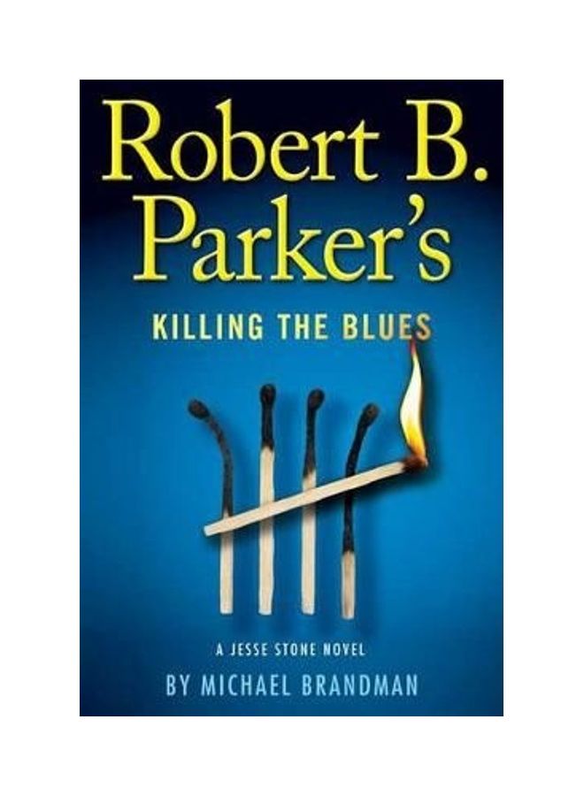 Robert B. Parker's Killing the Blues Hardcover English by Michael Brandman