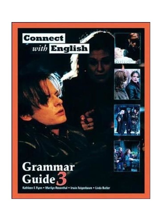 Connect with English: Grammar Guides: Bk. 3: (Video Episodes 25-36) Paperback English by Kathleen Flynn