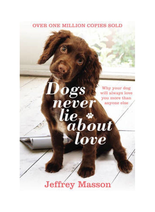 Dogs Never Lie About Love paperback english