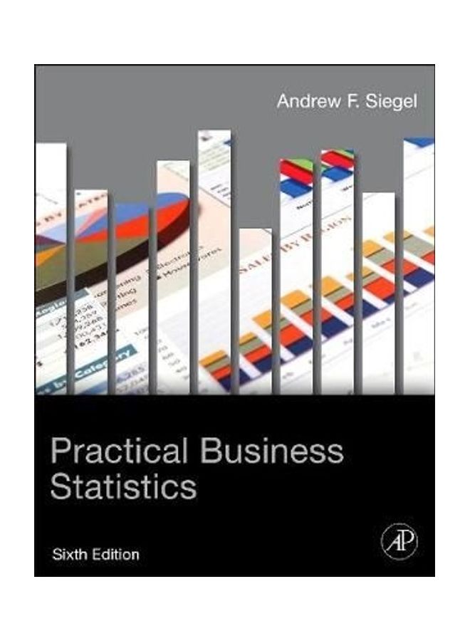 Practical Business Statistics Hardcover English by Andrew F. Siegel 