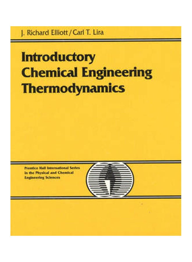 Introductory Chemical Engineering Thermodynamics Hardcover English by J. Richard Elliott 