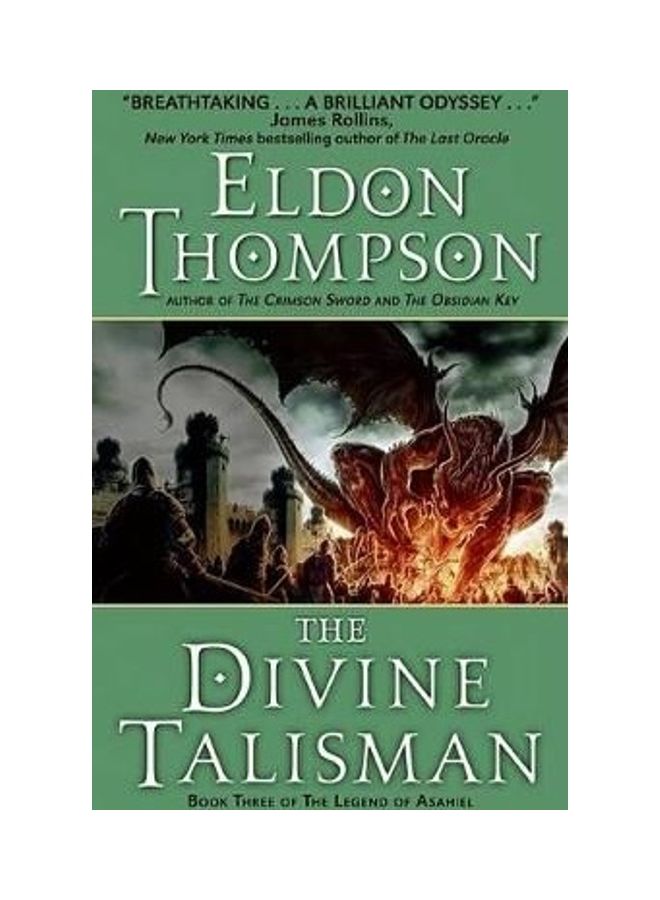 The Divine Talisman: Book Three of the Legend of Asahiel Paperback English by Eldon Thompson
