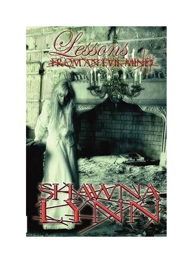 Lessons from an Evil Mind Paperback English by Shawna Lynn