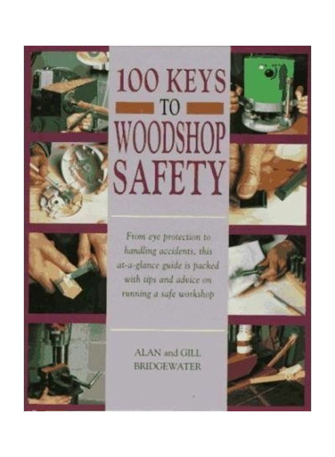 100 مفتاح لسلامة ورشة العمل الخشبية