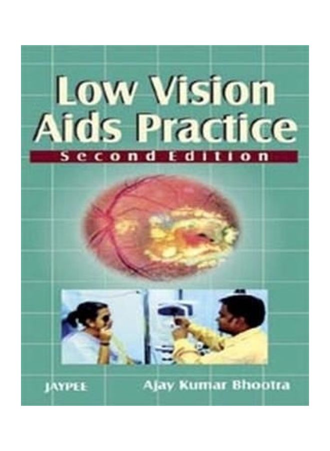 Low Vision Aids Practice Paperback English by Ajay Kumar Bhootra