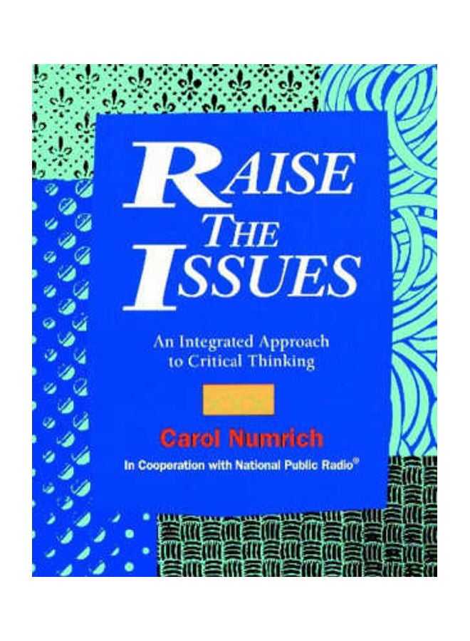 Raise The Issues: An Integrated Approach To Critical Thinking paperback english