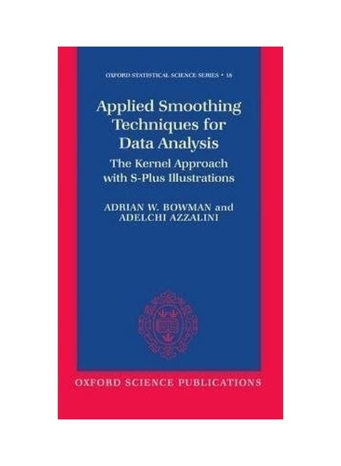 Applied Smoothing Techniques For Data Analysis hardcover english