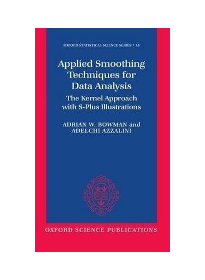 Applied Smoothing Techniques For Data Analysis hardcover english