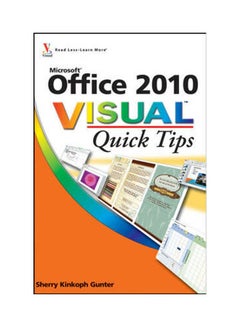 Office 2010 Visual Quick Tips Paperback English by Sherry Kinkoph Gunter - 40361