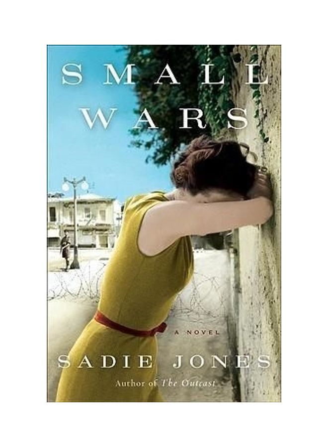 Small Wars Hardcover English by Sadie Jones
