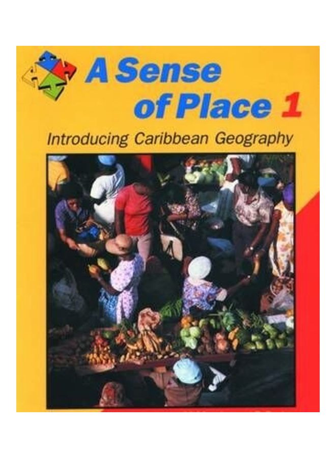 Aa Sense Of Place: Bk.1: Introducing Caribbean Geography Paperback English by Mike Morrissey