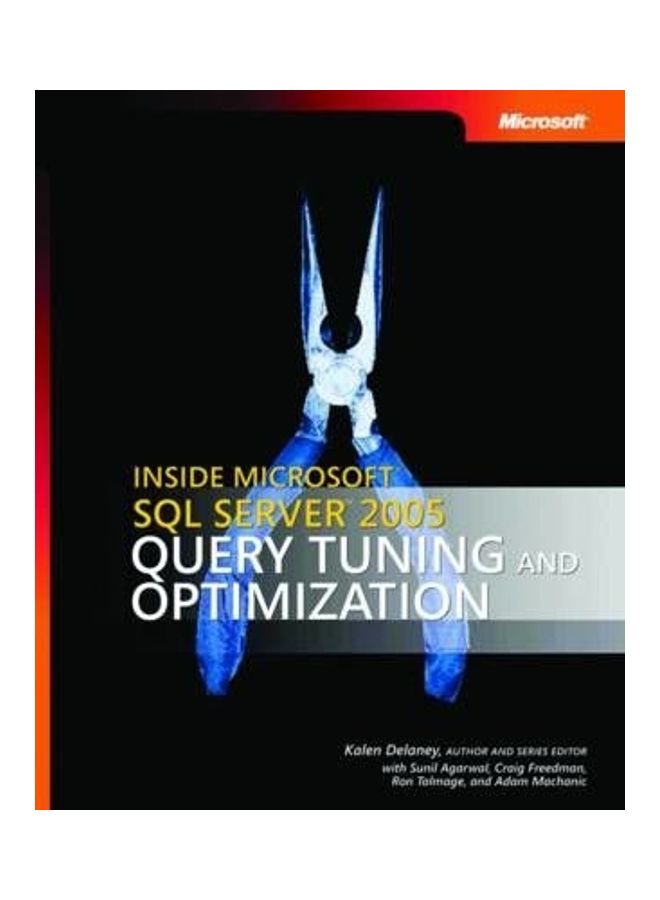 Query Tuning And Optimization: Inside Microsoft (r) Sql Server  2005 Paperback English by Kalen Delaney 