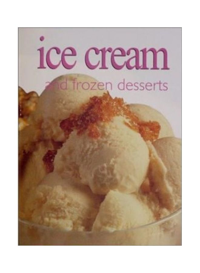 Ice Cream and Frozen Desserts paperback english 