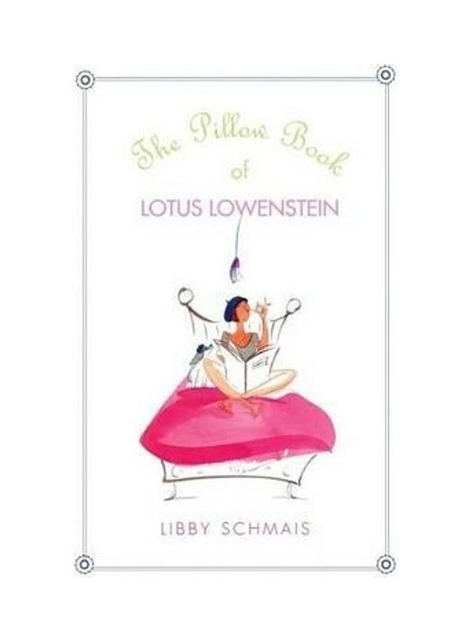 The Pillow Book of Lotus Lowenstein Hardcover English by Libby Schmais - 40155 