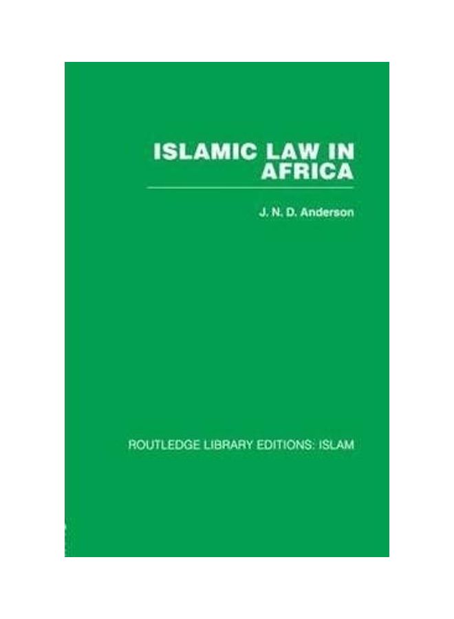 Islamic Law in Africa Hardcover English by J. Norman D. Anderson 