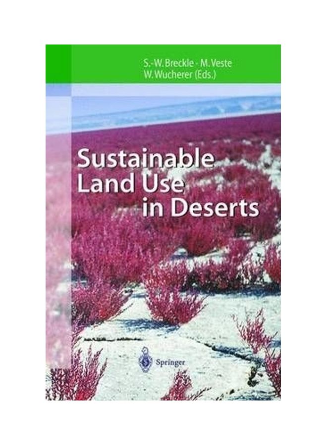 Sustainable Land Use In Deserts Hardcover English by Siegmar-W. Breckle 