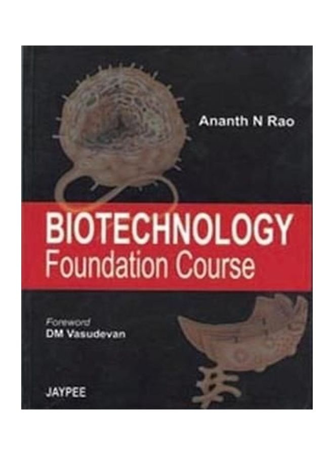Biotechnology Foundations Course Paperback English by Ananth N Rao 