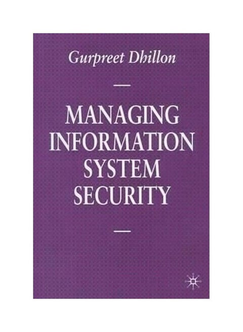 Managing Information System Security Paperback English by Maggie Nicol